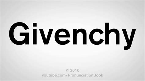 pronunciation ofv givenchy|pronounce Givenchy in french.